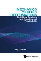 Mechanics of Fluid Deformations