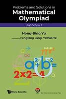 Problems and Solutions in Mathematical Olympiad: High School 3