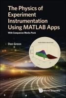The Physics of Experiment Instrumentation Using MATLAB Apps