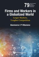 Firms and Workers in a Globalized World