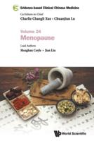Evidence-Based Clinical Chinese Medicine - Volume 24: Menopause