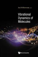 Vibrational Dynamics of Molecules