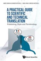 A Practical Guide to Scientific and Technical Translation: Publishing, Style and Terminology