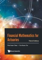 Financial Mathematics For Actuaries (Third Edition)