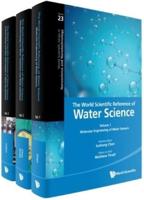 The World Scientific Reference of Water Science