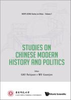 Studies On Chinese Modern History And Politics