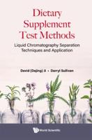 Dietary Supplement Test Methods: Liquid Chromatography Separation Techniques and Application
