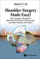 Shoulder Surgery Made Easy!