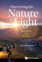 Discovering the Nature of Light: The Science and the Story