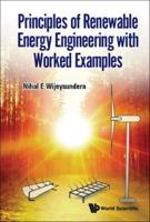 Principles of Renewable Energy Engineering With Worked Examples