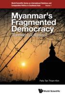 Myanmar's Fragmented Democracy