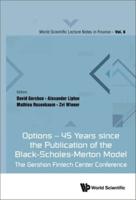 Options - 45 Years Since the Publication of the Black-Scholes-Merton Model