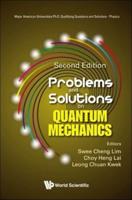 Problems and Solutions on Quantum Mechanics: Second Edition