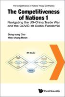 The Competitiveness of Nations. 1 Navigating the US-China Trade War and the COVID-19 Global Pandemic
