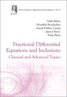 Fractional Differential Equations and Inclusions