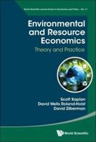 Environmental And Resource Economics: Theory And Practice