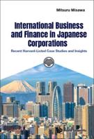 International Business and Finance in Japanese Corporations