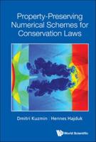 Property-Preserving Numerical Schemes for Conservation Laws