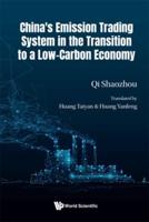 China's Emission Trading System in the Transition to a Low-Carbon Economy