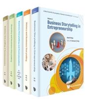 A World Scientific Encyclopedia of Business Storytelling Set 1 (In 5 Volumes)