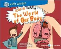 World Of Our Body, The: Super Mi Discovery