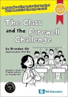 Class And The Farewell Challenge, The