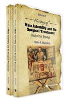 History Of Male Infertility And Its Surgical Treatment (In 2 Volumes)