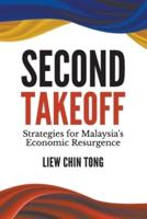 Second Takeoff: Strategies For Malaysia's Resurgence