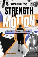 Strength In Motion: The Next Chapter Of Stroke