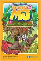 Rainforest Adventures Of Biogirl Mj, The: Exploring Our Tropical Rainforests To Solve A Magical Mystery