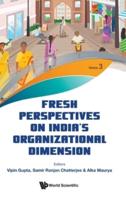 Fresh Perspectives on India's Organizational Dimension