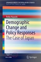 Demographic Change and Policy Responses Population Studies of Japan