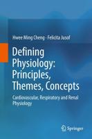 Defining Physiology: Principles, Themes, Concepts