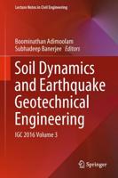 Soil Dynamics and Earthquake Geotechnical Engineering