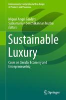 Sustainable Luxury : Cases on Circular Economy and Entrepreneurship