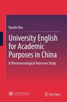 University English for Academic Purposes in China : A Phenomenological Interview Study