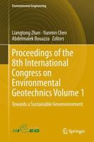 Proceedings of the 8th International Congress on Environmental Geotechnics Volume 1 Environmental Engineering