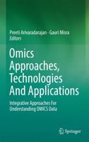 Omics Approaches, Technologies And Applications
