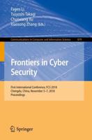 Frontiers in Cyber Security : First International Conference, FCS 2018, Chengdu, China, November 5-7, 2018, Proceedings