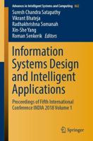 Information Systems Design and Intelligent Applications : Proceedings of Fifth International Conference INDIA 2018 Volume 1