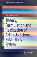 Theory, Formulation and Realization of Artifacts Science : 3M&I-Body System