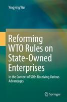 Reforming WTO Rules on State-Owned Enterprises