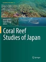 Coral Reef Studies of Japan