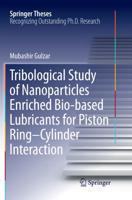 Tribological Study of Nanoparticles Enriched Bio-based Lubricants for Piston Ring-Cylinder Interaction