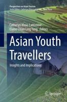 Asian Youth Travellers : Insights and Implications
