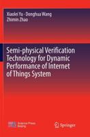 Semi-Physical Verification Technology for Dynamic Performance of Internet of Things System