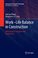 Work-Life Balance in Construction : Millennials in Singapore and South Korea