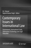 Contemporary Issues in International Law : Environment, International Trade, Information Technology and Legal Education