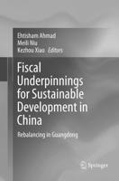 Fiscal Underpinnings for Sustainable Development in China : Rebalancing in Guangdong