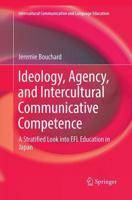 Ideology, Agency, and Intercultural Communicative Competence